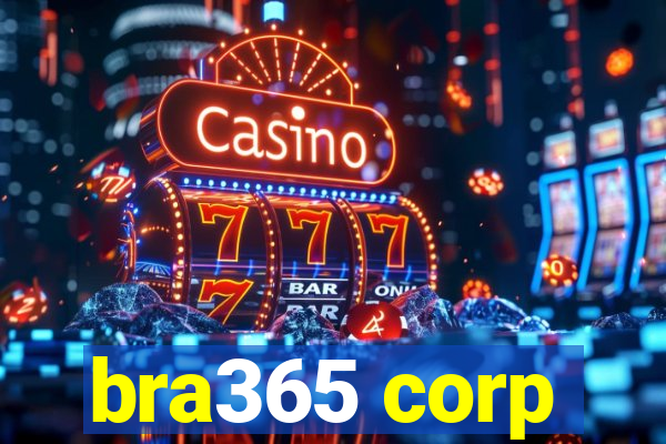 bra365 corp